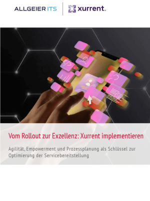 Vom Rollout zur Exzellenz